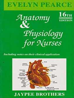 Anatomy and Physiology for nurses
