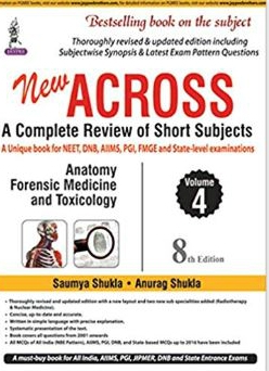 New Across Series(Vol 4): Anatomy, Forensic Medicine & Toxicology