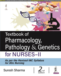 Textbook Of Pharmacology, Pathology And Genetics For NursesVol 2