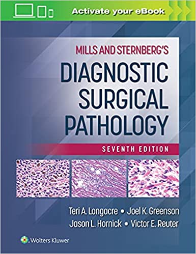 Mills and Sternberg’s Diagnostic Surgical Pathology