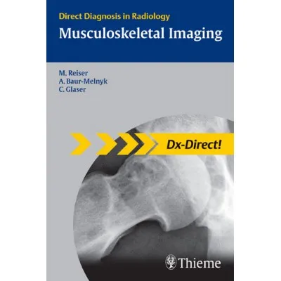 Direct Diagnosis in Radiology Musculoskeletal Imaging 
