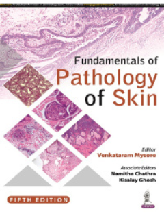 Fundamentals Of Pathology Of Skin