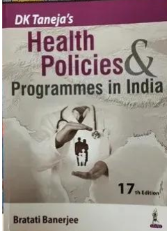 DK Taneja’s Health Policies And Programmes In India
