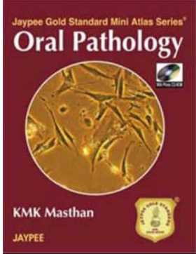 Jaypee Gold Standard Mini Atlas Series Oral Pathology With CD-ROM