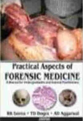 Practical Aspects of Forensic Medicine: A Manual for Undergraduates and General Practitioners