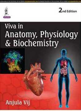 Viva In Anatomy, Physiology & Biochemistry