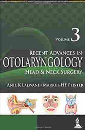 Recent Advances in Otolaryngology Head and Neck Surgery – Vol.3