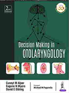 Decision Making In Otolaryngology