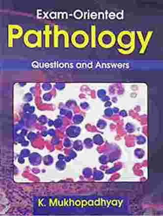 Exam Oriented Pathology Questions and Answers