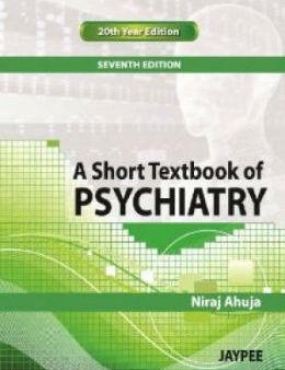 A Short Textbook Of Psychiatry