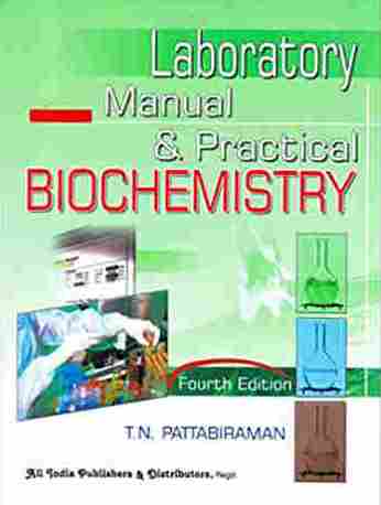 Laboratory Manual & Practical Biochemistry