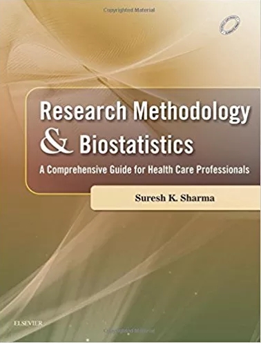 Research methodology &Biostatistics-A comprehensive guide for health care professtionals