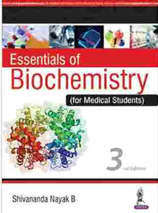 Essentials Of Biochemistry (For Medical Students)
