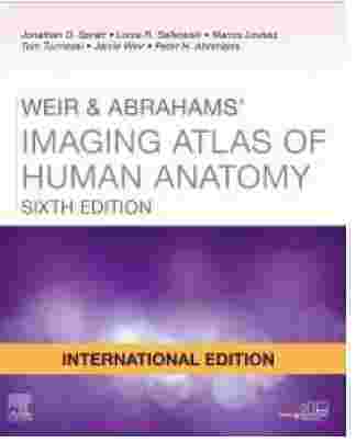 Weir & Abrahams’ Imaging Atlas Of Human Anatomy