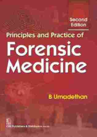Principles And Practice Of Forensic Medicine